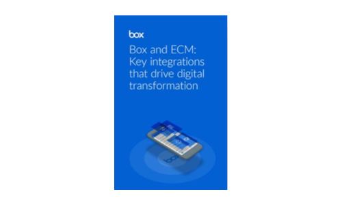 Box and ECM: Key integrations that drive digital transformation 