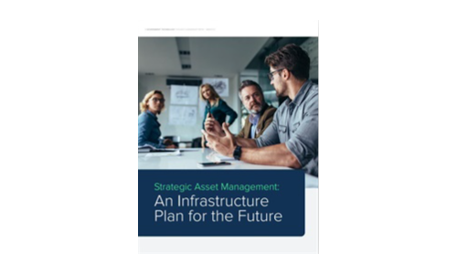 Strategic Asset Management: An Infrastructure Plan for the Future