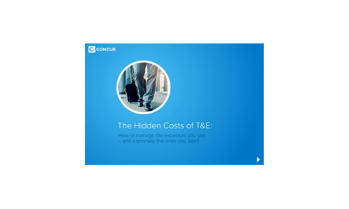 The Hidden Costs of TandE: how to manage the expenses you see - and especially the ones that you don