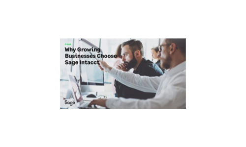 Why Growing Businesses Choose Sage Intacct