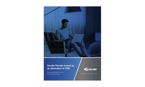 Zscaler Private Access as an Alternative to VPN